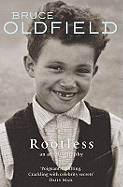 Rootless: An Autobiography
