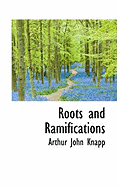 Roots and Ramifications