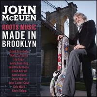 Roots Music Made In Brooklyn - John McEuen