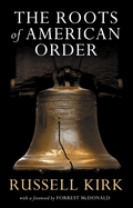 Roots of American Order