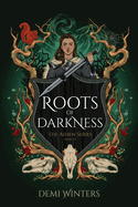 Roots of Darkness