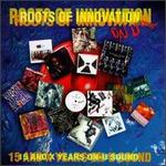 Roots of Innovation: 15 and X Years on On-U Sound - Various Artists