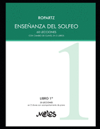 Ropartz, Enseanza del solfeo: 60 lecciones con cambio de claves, en 3 libros