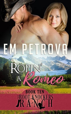 Ropin' a Romeo - Petrova, Em