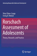 Rorschach Assessment of Adolescents: Theory, Research, and Practice