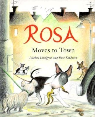 Rosa Moves to Town - Lindgren, Barbro