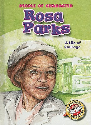 Rosa Parks: A Life of Courage - Leslie, Tonya