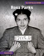 Rosa Parks: The Making of a Myth