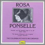Rosa Ponselle: The Columbia Acoustic Recordings