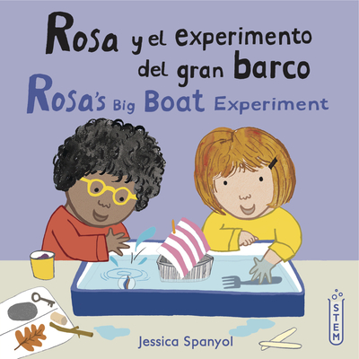 Rosa Y El Experimento del Gran Barco/Rosa's Big Boat Experiment - Canetti, Yanitzia (Translated by)