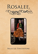 Rosalee, Gypsy Girl