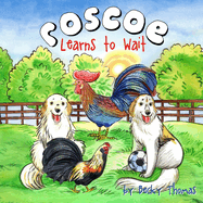 Roscoe Learns to Wait
