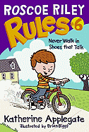 Roscoe Riley Rules #6: Never Walk in Shoes That Talk