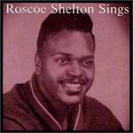 Roscoe Shelton Sings - Roscoe Shelton