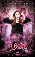 Rose: A Standalone Paranormal Reverse Harem Romance