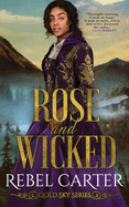 Rose and Wicked
