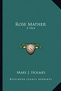 Rose Mather: A Tale