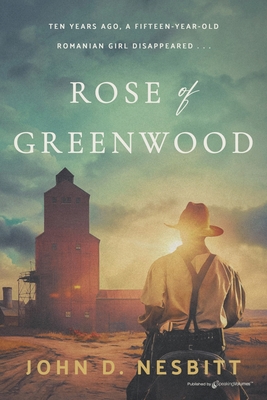 Rose of Greenwood - Nesbitt, John D