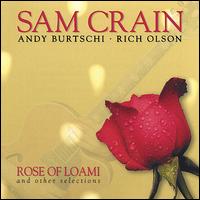 Rose of Loami and Other Selections - Sam Crain