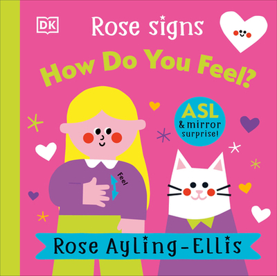 Rose Signs How Do You Feel? - Ayling-Ellis, Rose