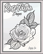 Rose Tattoo Designs