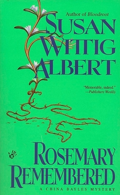 Rosemary Remembered - Albert, Susan Wittig