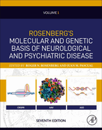 Rosenberg's Molecular and Genetic Basis of Neurological and Psychiatric Disease, Seventh Edition: Volume 2 Volume 2