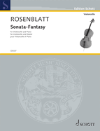 Rosenblatt: Sonata-Fantasy for Cello and Piano