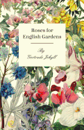 Roses For English Gardens