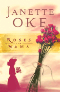 Roses for Mama