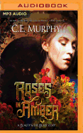 Roses in Amber: A Beauty and the Beast Story