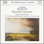 Rosetti: Bassoon Concertos