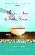 Rosewater and Soda Bread