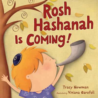 Rosh Hashanah Is Coming! - Newman, Tracy