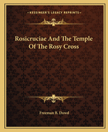 Rosicruciae and the Temple of the Rosy Cross