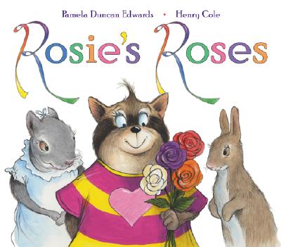 Rosie's Roses - Edwards, Pamela Duncan