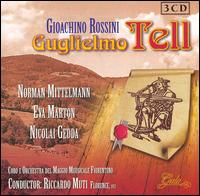 Rossini: Guglielmo Tell - Agostino Ferrin (vocals); Dino Formichini (vocals); Eva Marton (vocals); Flora Rafanelli (vocals);...