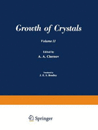 / Rost Kristallov / Growth of Crystals: Volume 11
