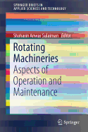 Rotating Machineries: Aspects of Operation and Maintenance