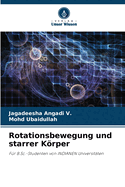 Rotationsbewegung und starrer Krper