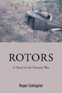 Rotors: A Novel of the Vietnam War