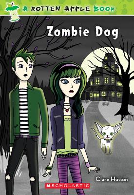 Rotten Apple #2: Zombie Dog - Hutton, Clare