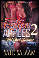 Rotten Apples 2: Hot Girl Summer