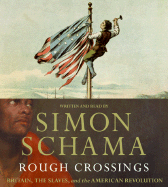 Rough Crossings CD: Britain, the Slaves, and the American Revolution