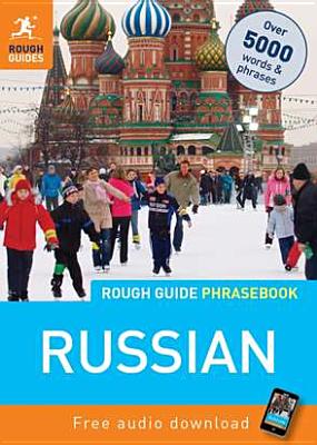 Rough Guide Phrasebook: Russian - Rough Guides