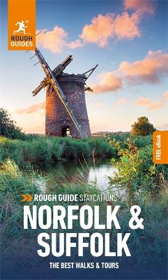 Rough Guide Staycations Norfolk & Suffolk (Travel Guide with Free eBook) - Guides, Rough