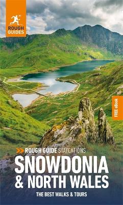 Rough Guide Staycations Snowdonia & North Wales (Travel Guide with Free eBook) - Guides, Rough
