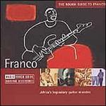 Rough Guide to Franco: Africa's Most Legendary Guitarist