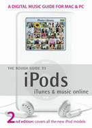 Rough Guide to iPods, iTunes and Music Online: (Revised Edition) - Clark, Duncan, and Buckley, Peter