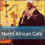 Rough Guide to North African Cafe